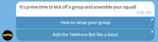 Click 'Add the Telefrens Bot like a boss!' button in Telegram DMs